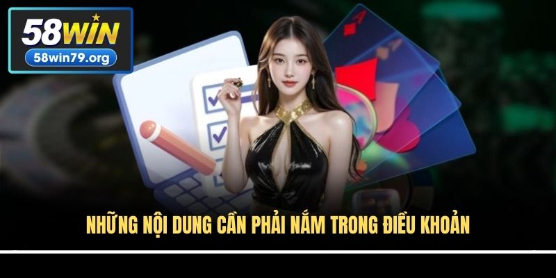 Những nội dung cần phải nắm trong điều khoản